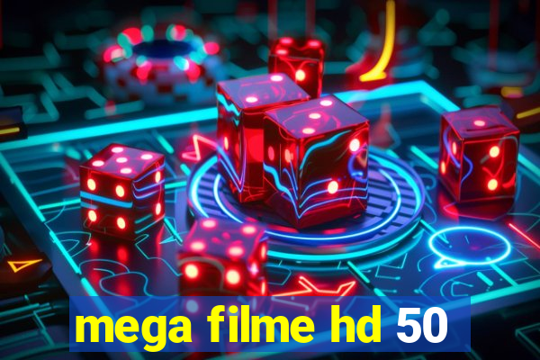 mega filme hd 50